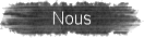 Nous